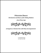 Polovtsian Dances (Introduction and Dance of the Gliding Maidens)
  arranged for Solo Clarinet with Piano Accompaniment P.O.D. cover